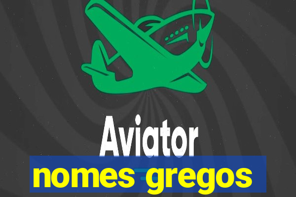 nomes gregos