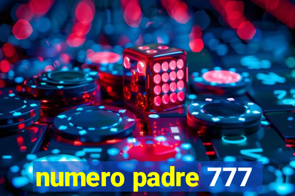 numero padre 777