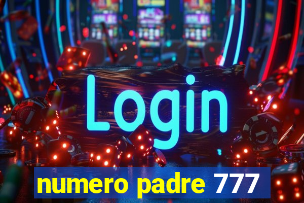 numero padre 777