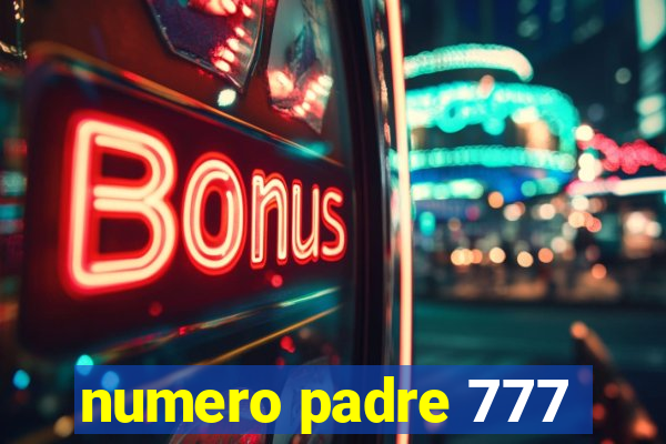 numero padre 777