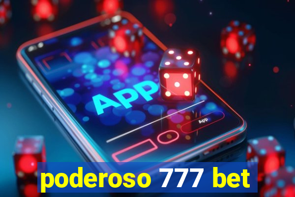 poderoso 777 bet