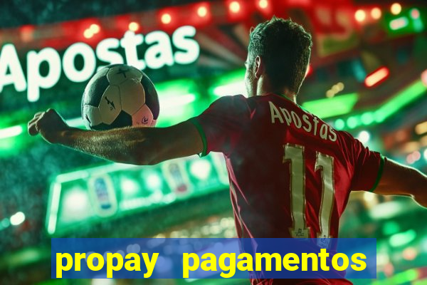 propay pagamentos ltda jogos