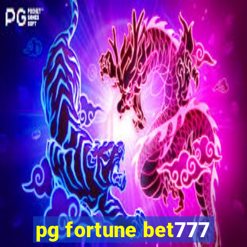 pg fortune bet777