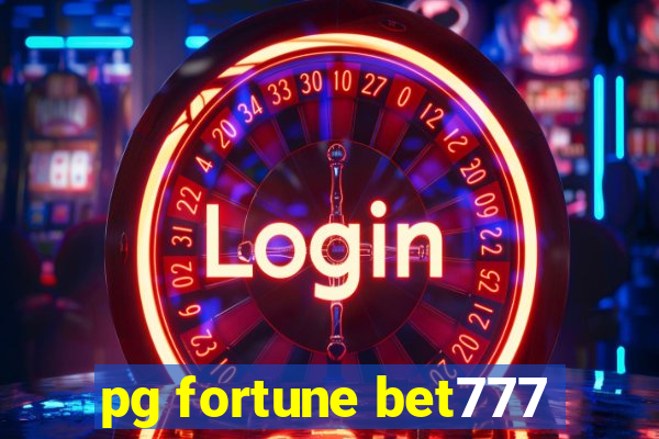 pg fortune bet777