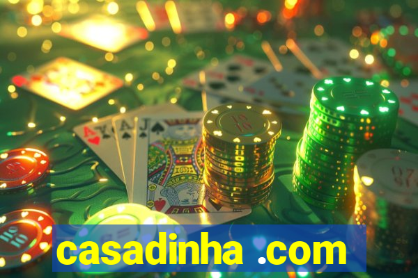 casadinha .com