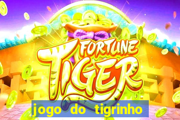 jogo do tigrinho plataforma de r$ 5