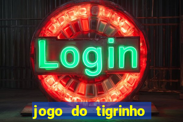 jogo do tigrinho plataforma de r$ 5