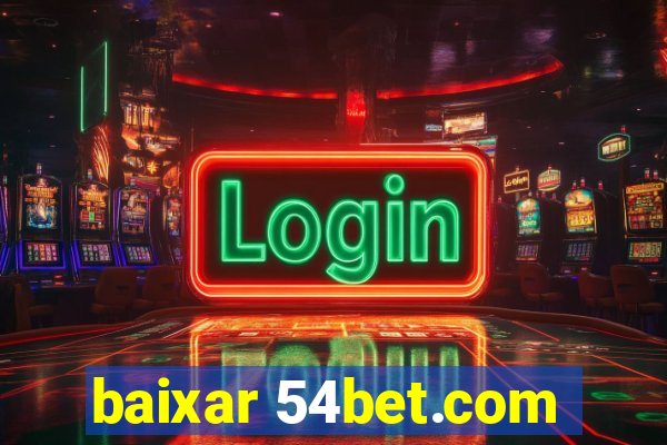 baixar 54bet.com