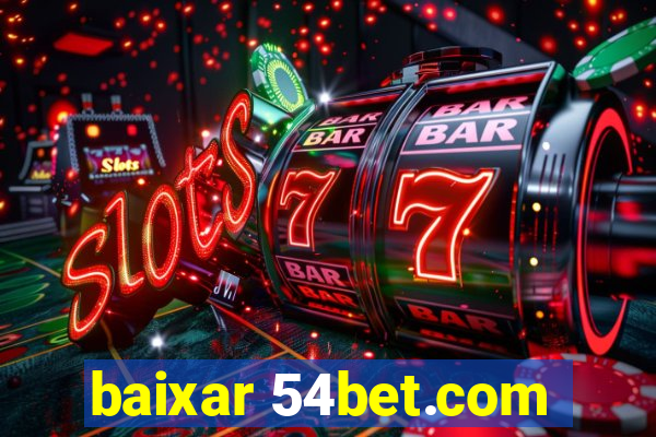 baixar 54bet.com