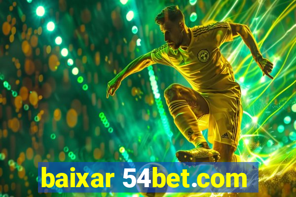 baixar 54bet.com