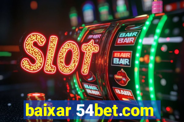 baixar 54bet.com