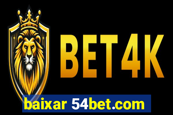 baixar 54bet.com