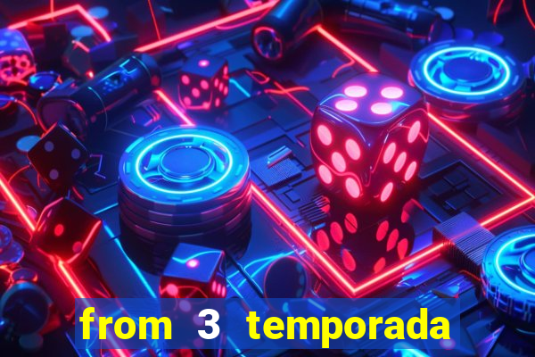 from 3 temporada torrent dublado