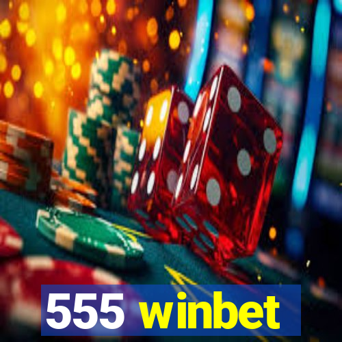 555 winbet