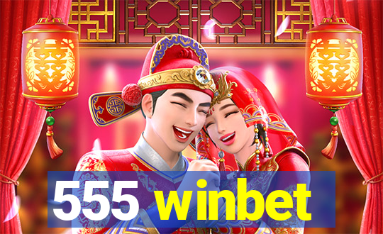 555 winbet