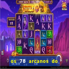 os 78 arcanos do tarot e seus significados pdf