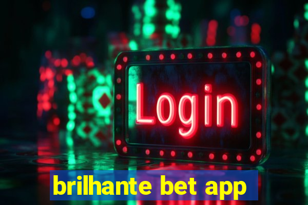 brilhante bet app