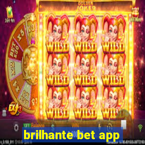 brilhante bet app