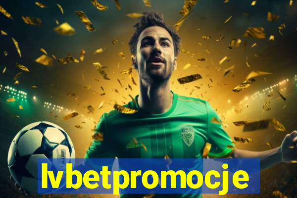 lvbetpromocje