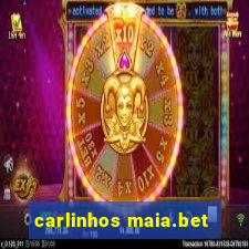 carlinhos maia.bet