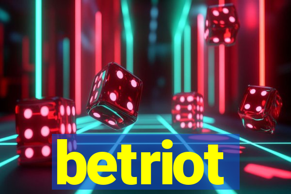 betriot