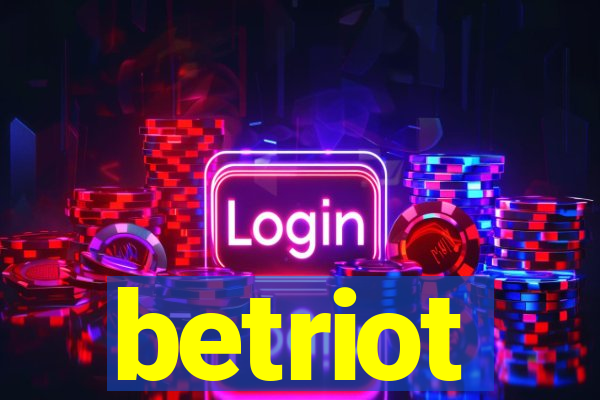 betriot