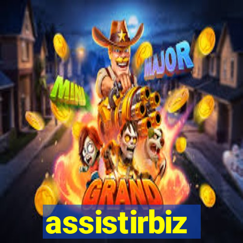 assistirbiz