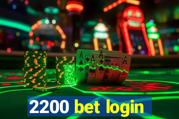 2200 bet login