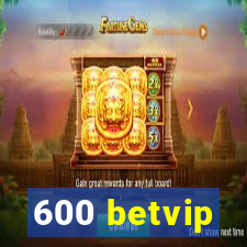 600 betvip