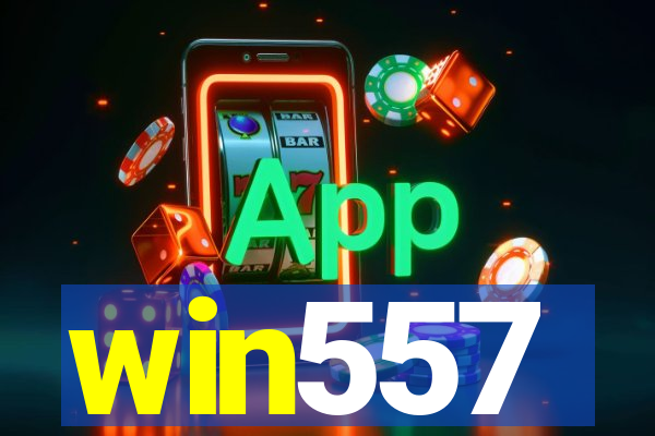 win557