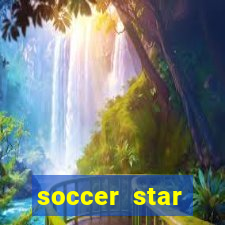 soccer star dinheiro infinito