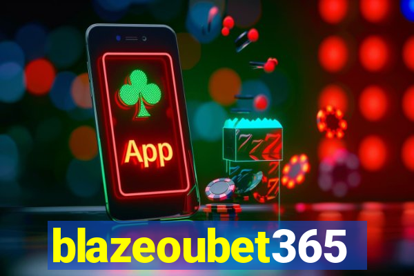 blazeoubet365