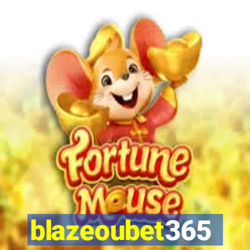 blazeoubet365