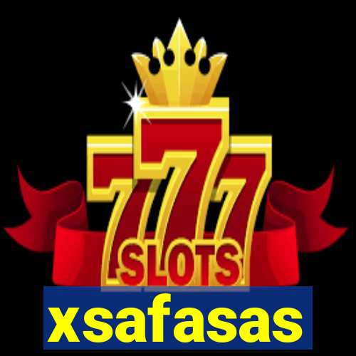 xsafasas