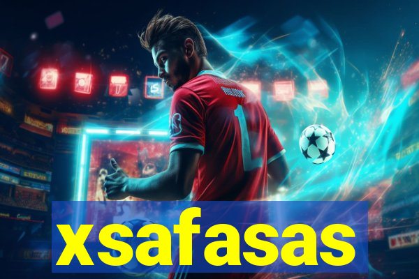 xsafasas