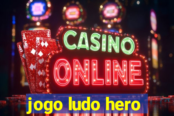 jogo ludo hero