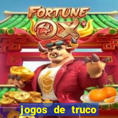 jogos de truco online valendo dinheiro