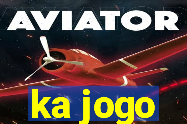 ka jogo