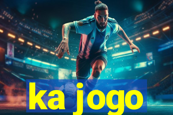 ka jogo