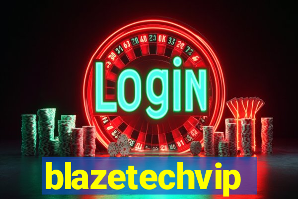 blazetechvip