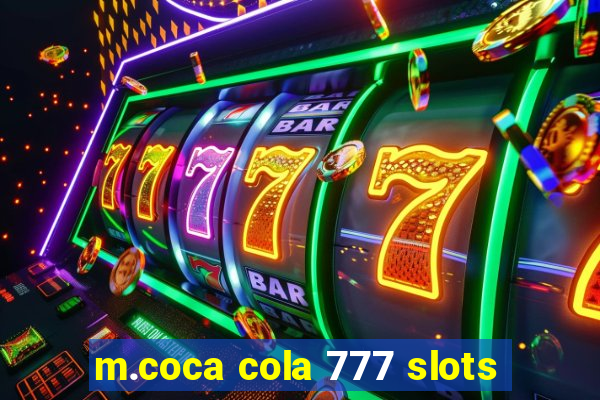 m.coca cola 777 slots