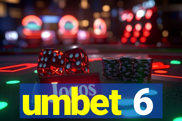 umbet 6