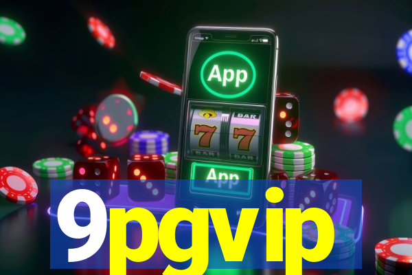 9pgvip