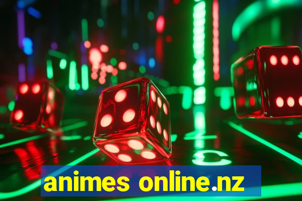 animes online.nz