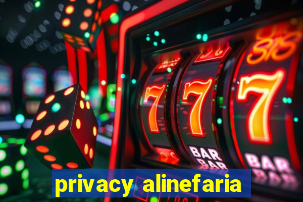 privacy alinefaria