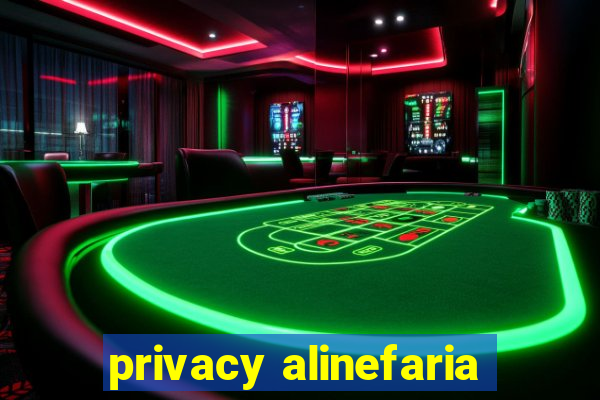 privacy alinefaria