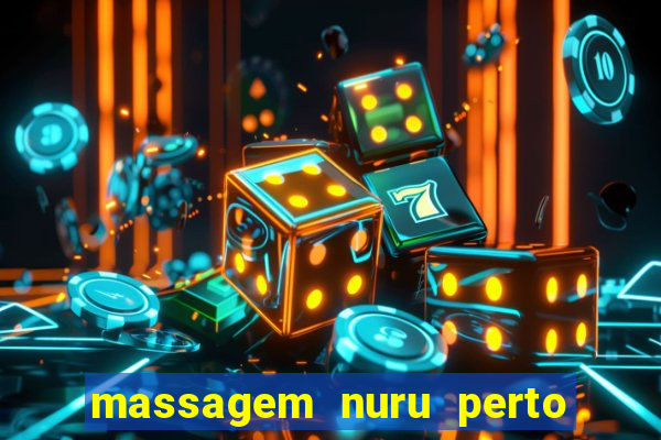 massagem nuru perto de mim