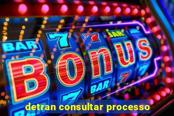 detran consultar processo