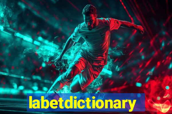 labetdictionary