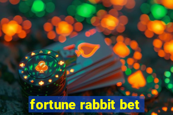 fortune rabbit bet